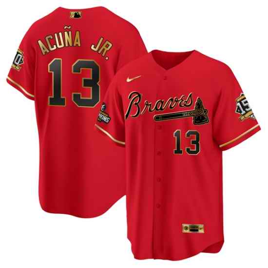 Men Atlanta Braves #13 Ronald Acuna Jr  2021 Red Gold World Series Champions With 150th Anniversary Patch Cool Base Stitched Jersey->atlanta braves->MLB Jersey